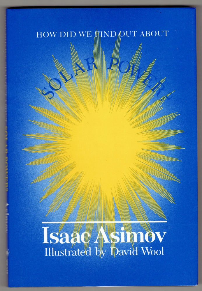 Item #269713 How Did We Find Out About Solar Power? Isaac Asimov, David Wool.