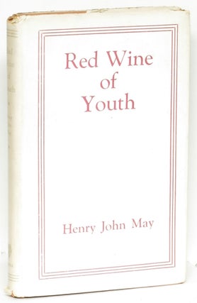 Item #269896 Red Wine of Youth. Henry John May