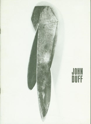 Item #269956 John Duff: San Jose Museum of Art, January 13 through March 31, 1991. John. Tuchman...