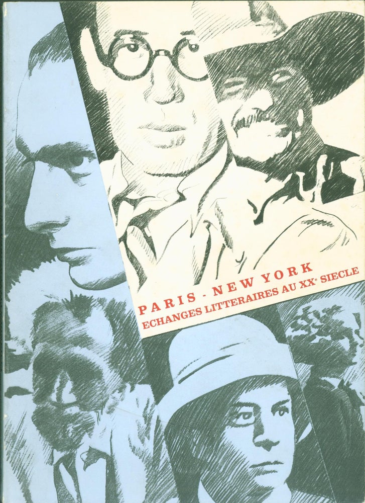 Item #269992 Paris-New York. Echanges littéraires au vingtieme siecle. Serge Fauchereau, essay.