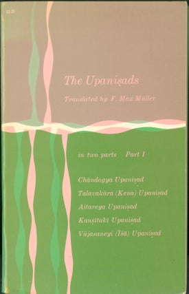 Item #270068 The Upanisads: In Two Parts. Part 1. F. Max Muller