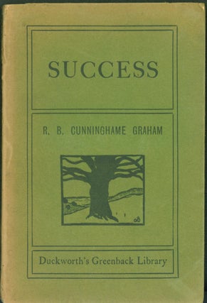 Item #270078 Success. R. B. Cunninghame Graham