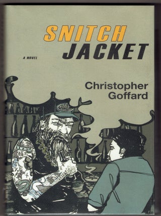 Item #270087 Snitch Jacket. Christopher Goffard