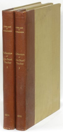 Item #270224 The Collection of John Boyd Thatcher in the Library of Congress. Volume 2: Catalogue...