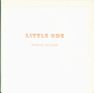 Item #270260 Little Ode. Michael McClure