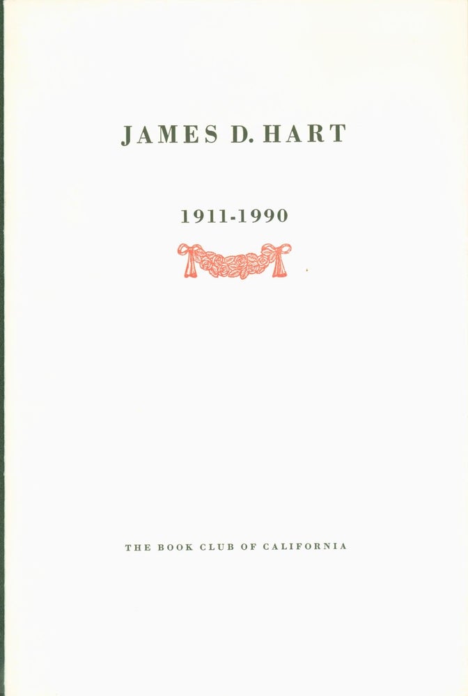 Item #270263 James D. Hart 1911-1990. James D. Hart, Oscar Lewis.