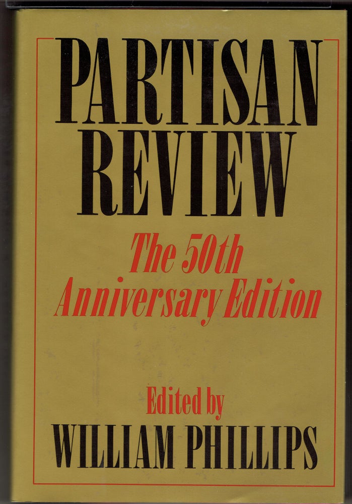 Item #270413 Partisan Review: The 50th Anniversary Edition. William Phillips.