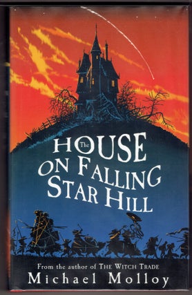 Item #270773 The House on Falling Star Hill. Michael Molloy