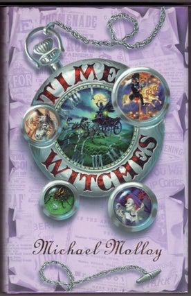 Item #270777 Time Witches. Michael Molloy
