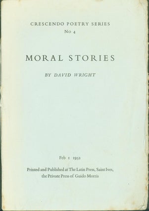 Item #271317 Moral Stories. Crescendo Poetry Series No. 4. David Wright