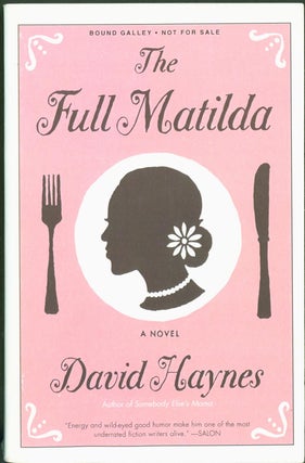 Item #271474 The Full Matilda (uncorrected proof/bound galley). David Haynes