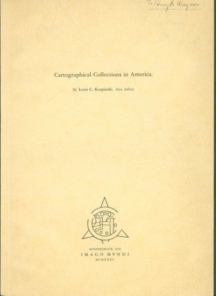 Item #271576 Cartographical Collections in America. Louis C. Karpinski