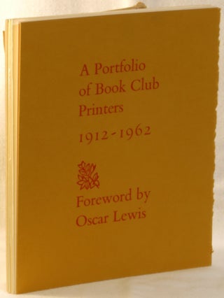 Item #271606 Portfolio of Book Club Printers 1912-1962. Oscar Lewis, foreword