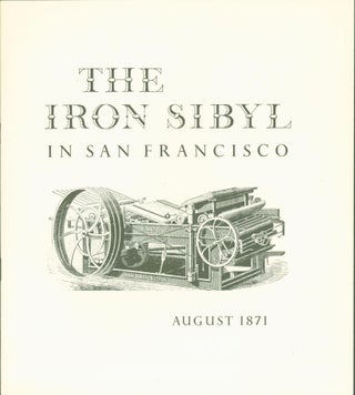 Item #271631 The Iron Sibyl in San Francisco August 1871. Carey S. Bliss