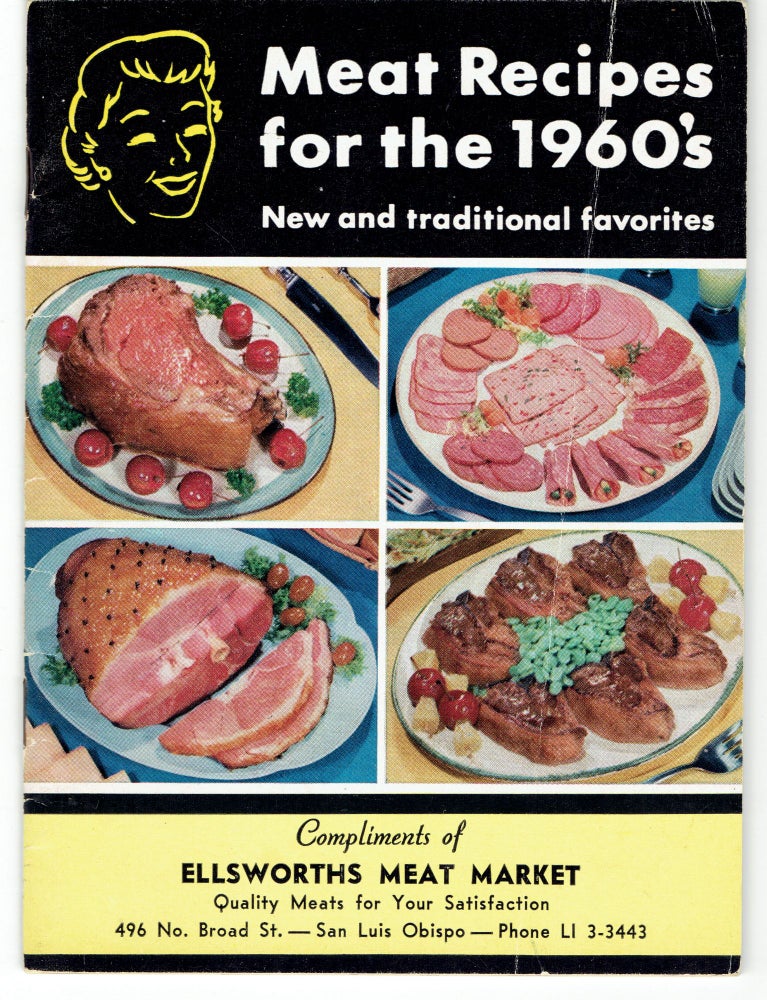 Item #271814 Meat Recipes for the 1960's: New and Traditional Favorites [Cover title]. National Live Stock, Meat Board / Home Economics Department.