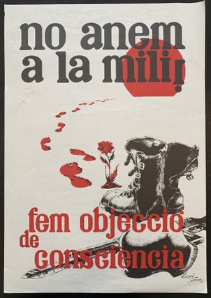 Item #271818 no anem a la mili! fem objeccio de consciencia (poster. Joan Gomez