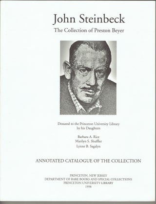 Item #272149 John Steinbeck: The Collection of Preston Beyer, donated to the Princeton University...