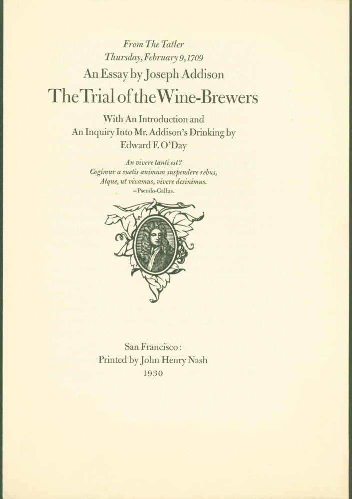 Item #272216 The Trial of the Wine-Brewers (prospectus). Joseph. Edward F. O'Day Addison, introduction.