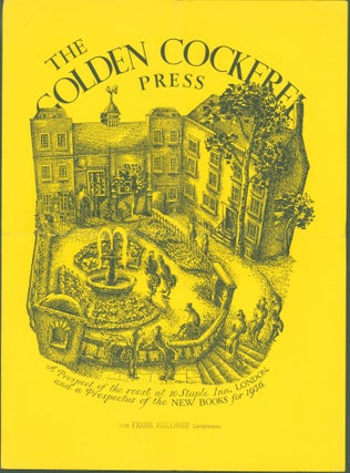 Item #272255 The Golden Cockerel Press: A Prospect of the roost at 10 Staple Inn, London, and a...