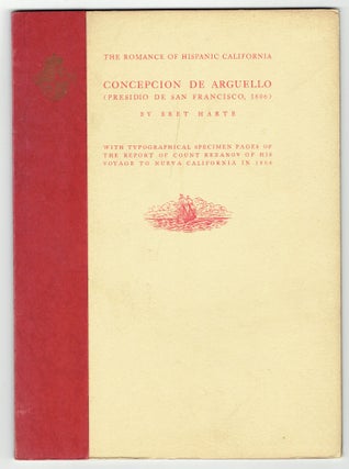 Item #272272 Concepcion de Arguello (Presidio de San Francisco, 1806). Bret Harte