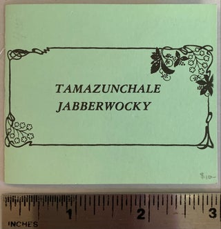 Item #272531 Tamazunchale Jabberwocky