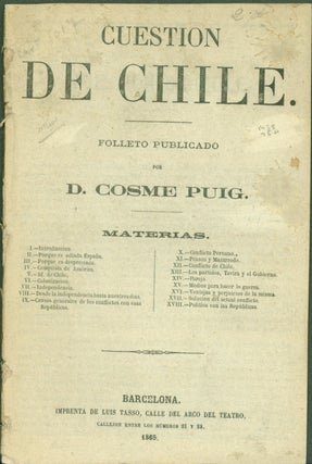 Item #272758 Cuestion de Chile. D. Cosme Puig