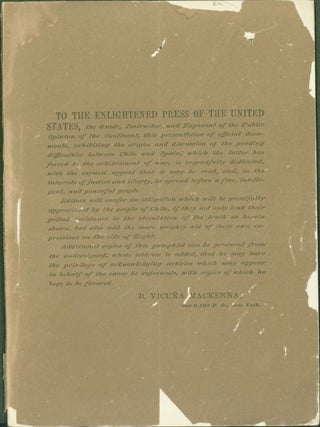 Item #272764 Chile and Spain: The Whole Question Officially Stated. Part 1. The Question Settled;...