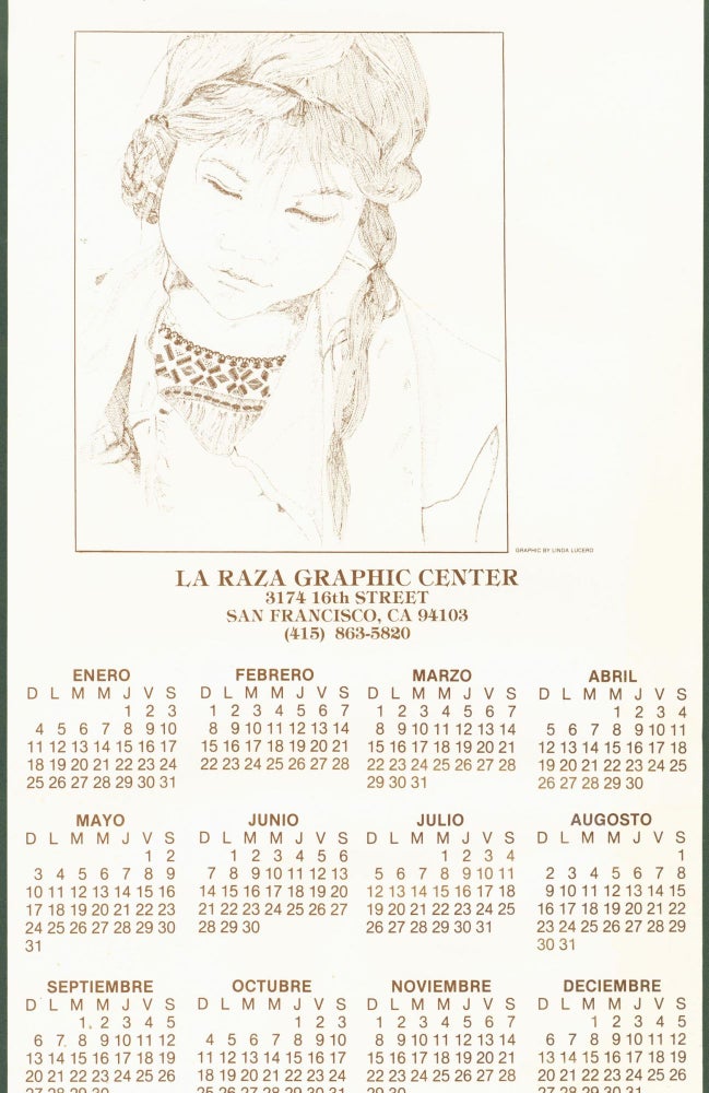 Item #272866 La Raza Graphic Center (broadside calendar). Linda . La Raza Graphic Center Lucero, artist.