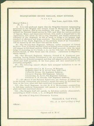 Item #272931 Headquarters Second Brigade, First Division, N.G.S.N.Y. New York, April 12th, 1878...