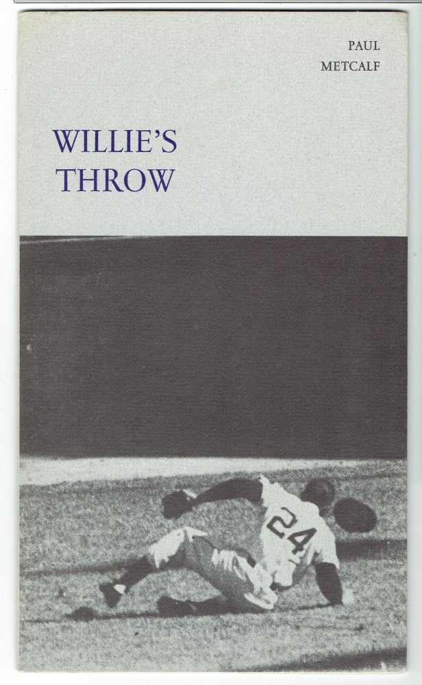 Item #273306 Willie's Throw. Paul Metcalf.