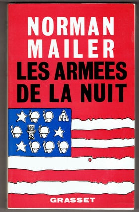 Item #274026 Les armees de la nuit [The Armies of the Night in French]. Norman Mailer