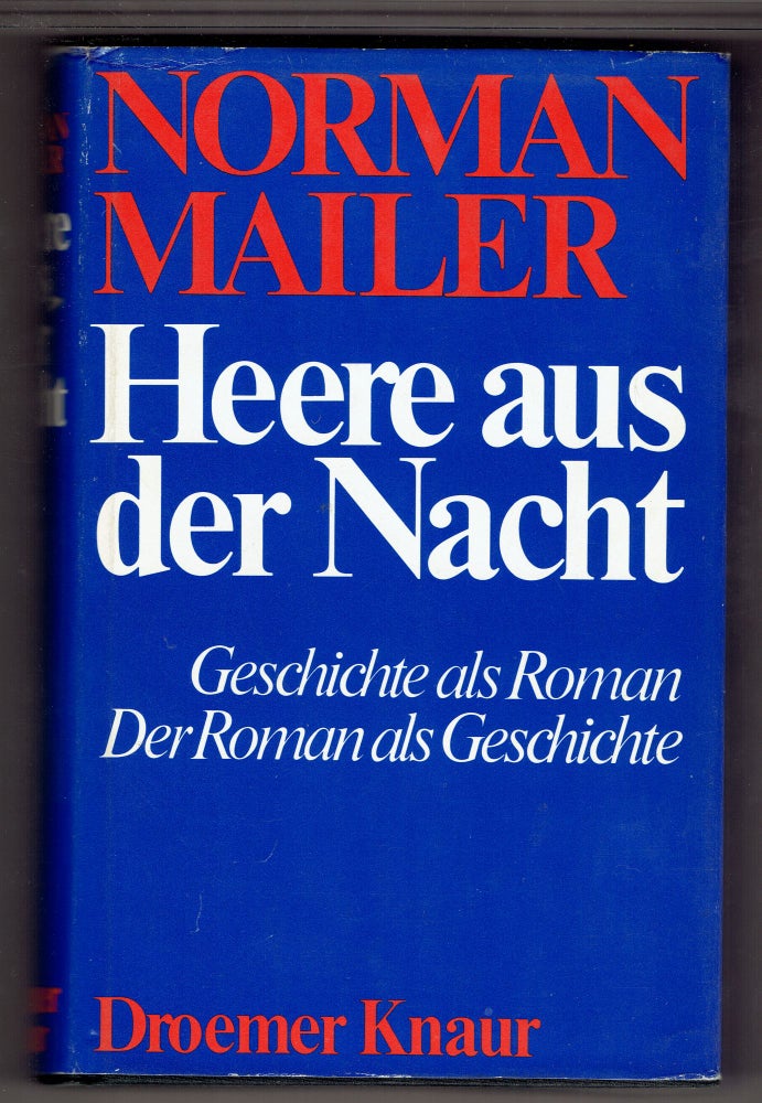 Item #274033 Heere aus der Nacht [Armies of the Night in German]. Norman Mailer.