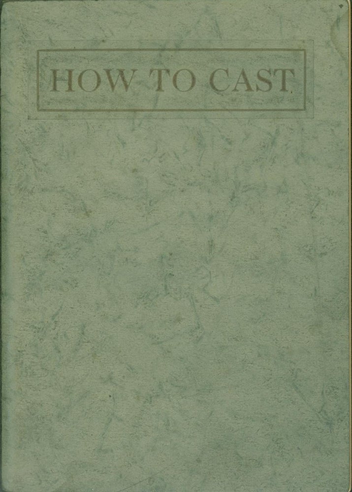 Item #274034 How to Cast: Dedicated to the furtherment of the art and science of dental casting. J. F. Jelenko, Company.
