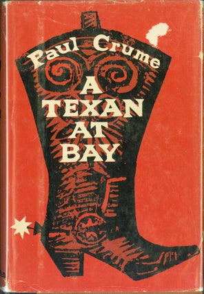 Item #274164 A Texan at Bay. Paul Crume