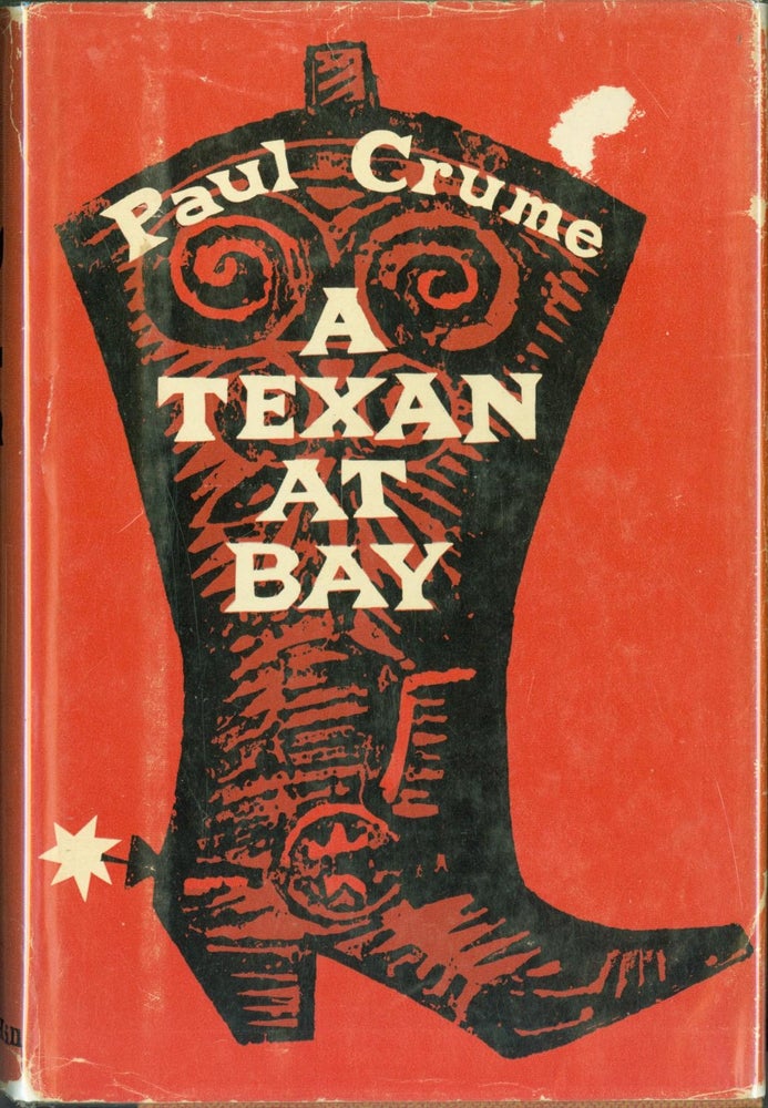 Item #274164 A Texan at Bay. Paul Crume.