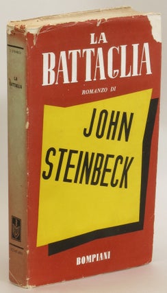 Item #274725 La Battaglia (In Dubious Battle). John. Montale Steinbeck, Eugenio