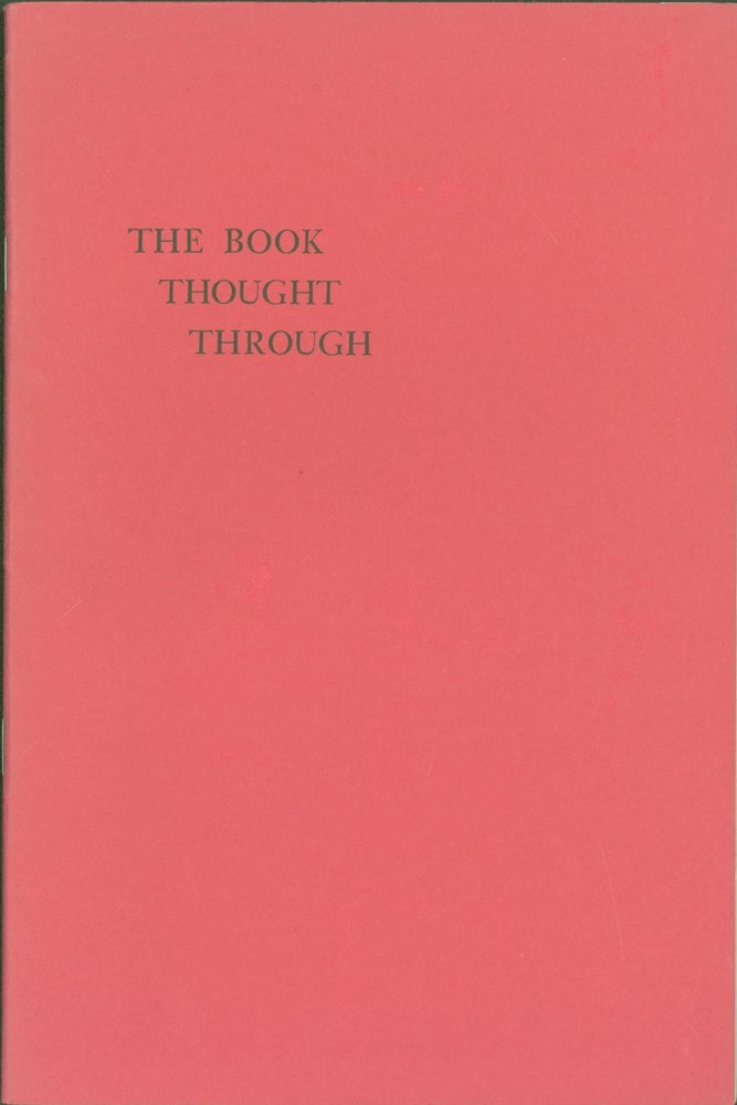 Item #274732 The Book Thought Through. Edwina B. . Adrian Wilson Evers, introduction, foreword.
