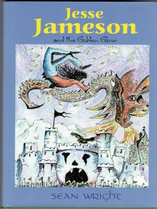 Item #274818 Jesse Jameson and the Golden Glow (Jesse Jameson Alpha to Omega Series book 1). Sean...