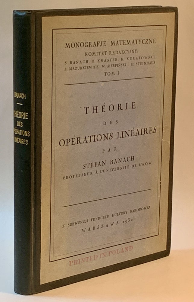 Item #274835 Theorie Des Operations Lineaires (Monografje Matematyczne, Tom 1). Stefan Banach.