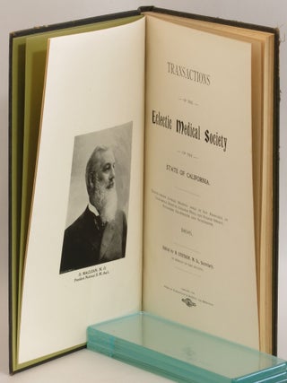 Transactions of the Eclectic Medical Society of the State of California, 1896