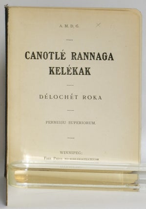 Canotle Rannaga Kelekak: Delochet Roka