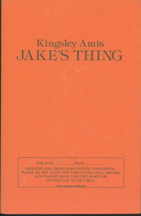 Item #275181 Jake's Thing (unrevised and uncorrected proofs). Kingsley Amis