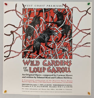 Item #275353 Wild Gardens of Loup Garou (Opera, West Coast Premier)(poster). Carman . Reed...