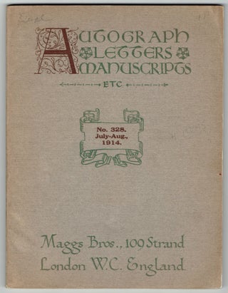 Item #275355 Autograph, Letters, Manuscripts Etc. (Maggs Bros. Catalogue No. 328. July-Aug.,...