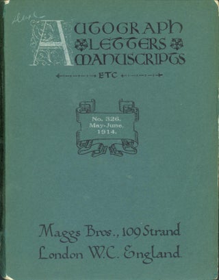 Item #275790 Autograph Letters, Signed Documents and Manuscripts. No. 326, May-June, 1914. Maggs...