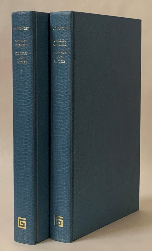 Item #276078 William Whewell, D. D.: An Account of his Writings. With selections from his literary and scientific correspondence (Two volume set). I. Todhunter.