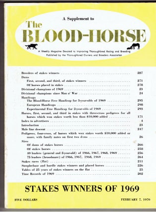Item #276142 Stakes Winners of 1969: A Supplement to the Blood-Horse, February 7, 1970. Kent...