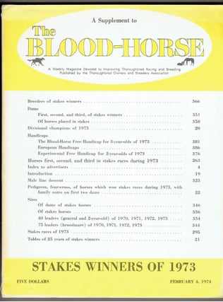 Item #276144 Stakes Winners of 1973: A Supplement to the Blood-Horse, February 4, 1974. Kent...