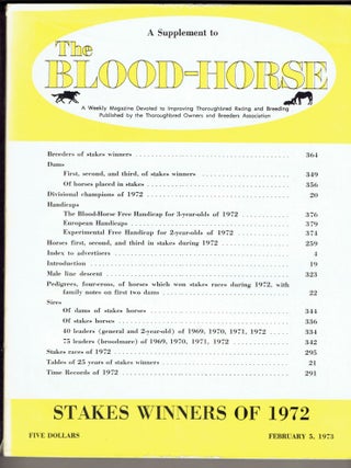 Item #276146 Stakes Winners of 1972: A Supplement to the Blood-Horse, February 5, 1973. Kent...