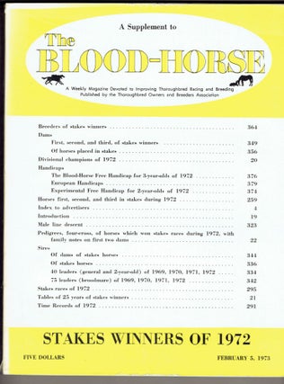 Item #276146 Stakes Winners of 1972: A Supplement to the Blood-Horse, February 5, 1973. Kent...